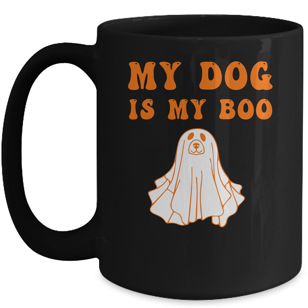 My Dog Is Boo Funny Dog Owner Boo Ghost Lover Halloween Mug | teecentury