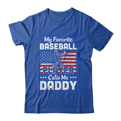 My Favorite Baseball Player Calls Me Daddy American Flag T-Shirt & Hoodie | Teecentury.com