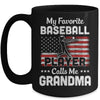 My Favorite Baseball Player Calls Me Grandma American Flag Mug Coffee Mug | Teecentury.com