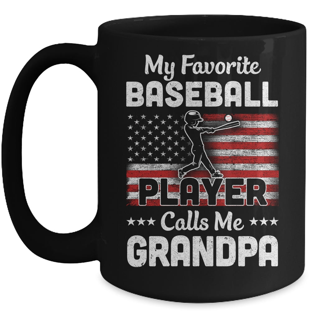 My Favorite Baseball Player Calls Me Grandpa American Flag Mug Coffee Mug | Teecentury.com
