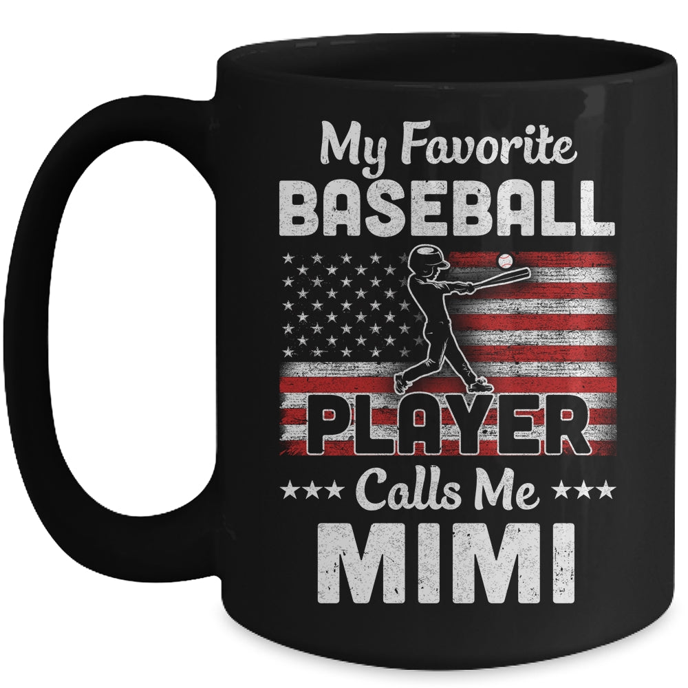 My Favorite Baseball Player Calls Me Mimi American Flag Mug Coffee Mug | Teecentury.com
