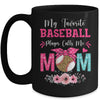 My Favorite Baseball Player Calls Me Mom Mothers Day Mug | teecentury