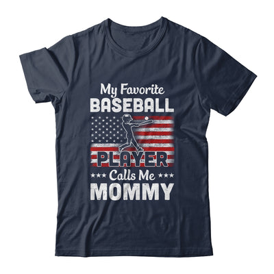 My Favorite Baseball Player Calls Me Mommy American Flag T-Shirt & Hoodie | Teecentury.com