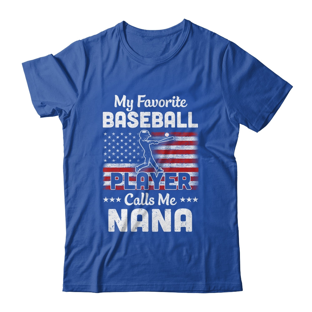 My Favorite Baseball Player Calls Me Nana American Flag T-Shirt & Hoodie | Teecentury.com