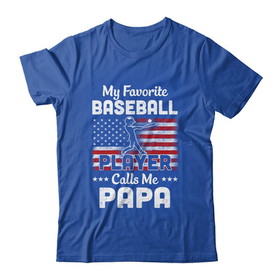 My Favorite Baseball Player Calls Me Papa American Flag T-Shirt & Hoodie | Teecentury.com