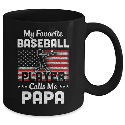 My Favorite Baseball Player Calls Me Papa American Flag Mug Coffee Mug | Teecentury.com