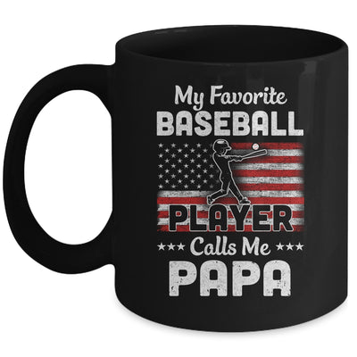 My Favorite Baseball Player Calls Me Papa American Flag Mug Coffee Mug | Teecentury.com