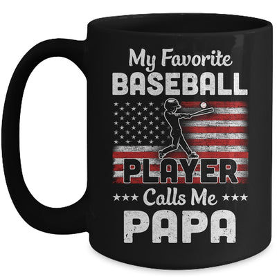 My Favorite Baseball Player Calls Me Papa American Flag Mug Coffee Mug | Teecentury.com