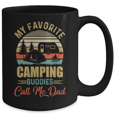 My Favorite Camping Buddies Call Me Dad Fathers Day Mug Coffee Mug | Teecentury.com
