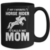 My Favorite Horse Rider Calls Me Mom Funny Mother's Day Mug Coffee Mug | Teecentury.com