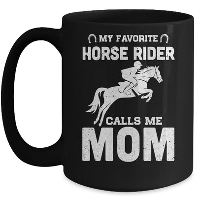 My Favorite Horse Rider Calls Me Mom Funny Mother's Day Mug Coffee Mug | Teecentury.com
