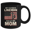 My Favorite Lineman Calls Me Mom USA Flag Mothers Day Mug Coffee Mug | Teecentury.com