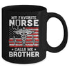 My Favorite Nurse Calls Me Brother USA Flag Mug Coffee Mug | Teecentury.com
