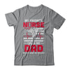 My Favorite Nurse Calls Me Dad Daddy Fathers Day T-Shirt & Hoodie | Teecentury.com