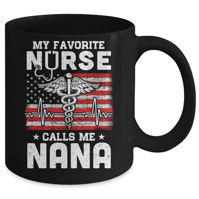 My Favorite Nurse Calls Me Nana USA Flag Mother's Day Mug Coffee Mug | Teecentury.com