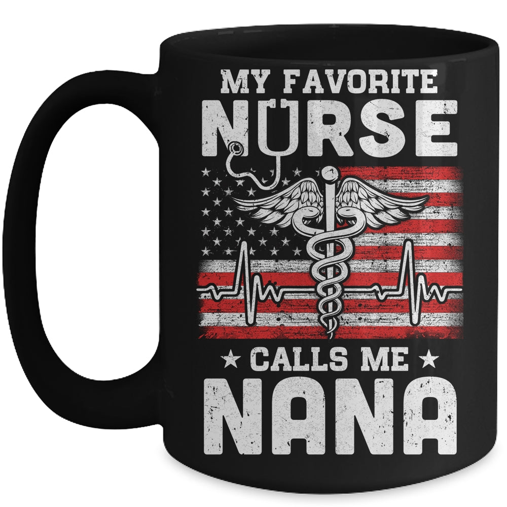 My Favorite Nurse Calls Me Nana USA Flag Mother's Day Mug Coffee Mug | Teecentury.com