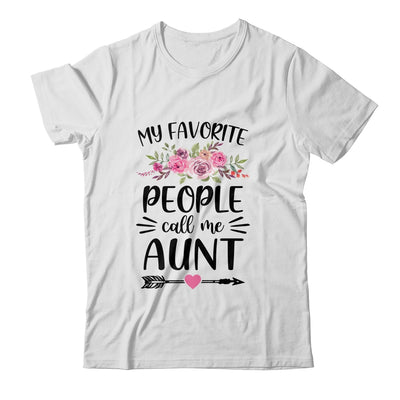 My Favorite People Call Me Aunt Mother's Day Floral T-Shirt & Tank Top | Teecentury.com