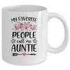 My Favorite People Call Me Auntie Mother's Day Floral Mug Coffee Mug | Teecentury.com