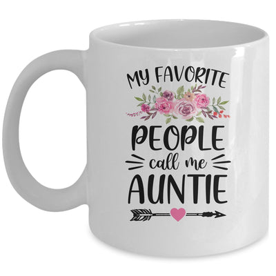 My Favorite People Call Me Auntie Mother's Day Floral Mug Coffee Mug | Teecentury.com