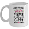 My Favorite People Call Me G-Ma Mother's Day Floral Mug Coffee Mug | Teecentury.com