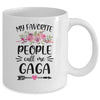 My Favorite People Call Me Gaga Mother's Day Floral Mug Coffee Mug | Teecentury.com
