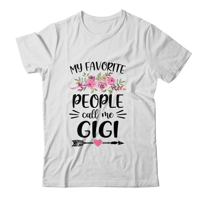 My Favorite People Call Me Gigi Mother's Day Floral T-Shirt & Tank Top | Teecentury.com