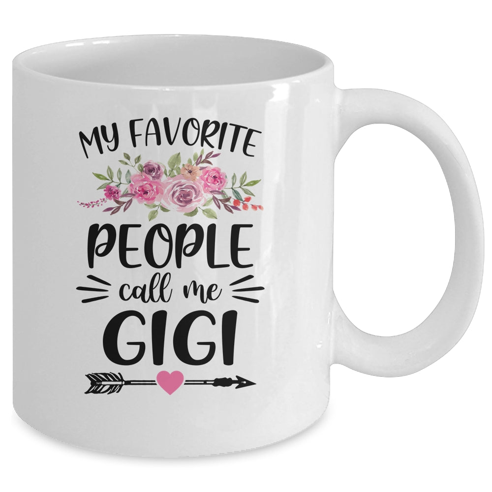 My Favorite People Call Me Gigi Mother's Day Floral Mug Coffee Mug | Teecentury.com