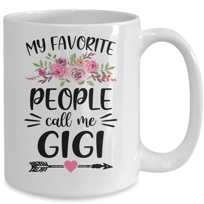 My Favorite People Call Me Gigi Mother's Day Floral Mug Coffee Mug | Teecentury.com