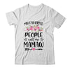 My Favorite People Call Me Mamaw Mother's Day Floral T-Shirt & Tank Top | Teecentury.com