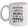 My Favorite People Call Me Mamaw Mother's Day Floral Mug Coffee Mug | Teecentury.com