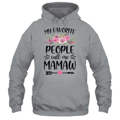 My Favorite People Call Me Mamaw Mother's Day Floral T-Shirt & Tank Top | Teecentury.com