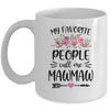 My Favorite People Call Me MawMaw Mother's Day Floral Mug Coffee Mug | Teecentury.com