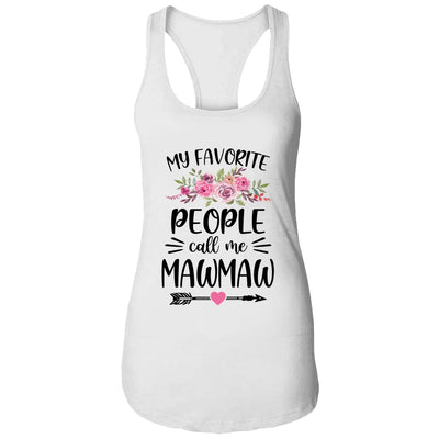 My Favorite People Call Me MawMaw Mother's Day Floral T-Shirt & Tank Top | Teecentury.com