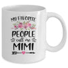 My Favorite People Call Me Mimi Mother's Day Floral Mug Coffee Mug | Teecentury.com