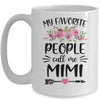 My Favorite People Call Me Mimi Mother's Day Floral Mug Coffee Mug | Teecentury.com