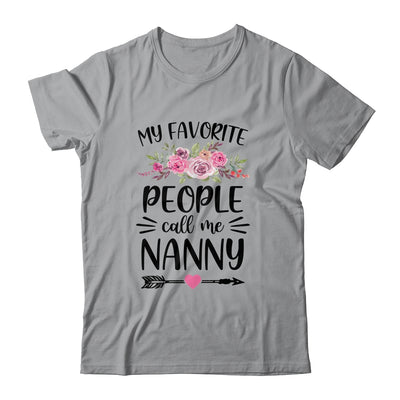 My Favorite People Call Me Nanny Mother's Day Floral T-Shirt & Tank Top | Teecentury.com