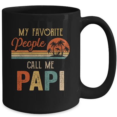 My Favorite People Call Me Papi Funny Fathers Day Mug Coffee Mug | Teecentury.com