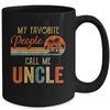 My Favorite People Call Me Uncle Funny Fathers Day Mug Coffee Mug | Teecentury.com