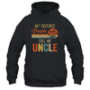 My Favorite People Call Me Uncle Funny Fathers Day T-Shirt & Hoodie | Teecentury.com