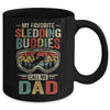 My Favorite Riding Buddies Call Me Dad Fathers Day Mug Coffee Mug | Teecentury.com