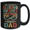 My Favorite Riding Buddies Call Me Dad Fathers Day Mug Coffee Mug | Teecentury.com