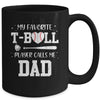 My Favorite T-Ball Player Calls Me Dad Baseball Mug Coffee Mug | Teecentury.com