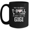 My Favorite T-Ball Player Calls Me Gigi Baseball Mug Coffee Mug | Teecentury.com