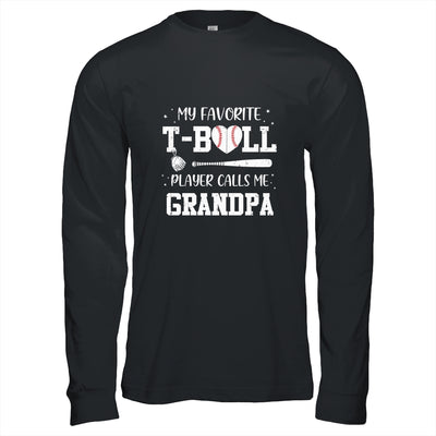 My Favorite T-Ball Player Calls Me Grandpa Baseball T-Shirt & Hoodie | Teecentury.com