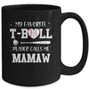 My Favorite T-Ball Player Calls Me Mamaw Baseball Mug Coffee Mug | Teecentury.com
