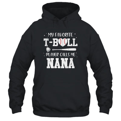 My Favorite T-Ball Player Calls Me Nana Baseball T-Shirt & Tank Top | Teecentury.com