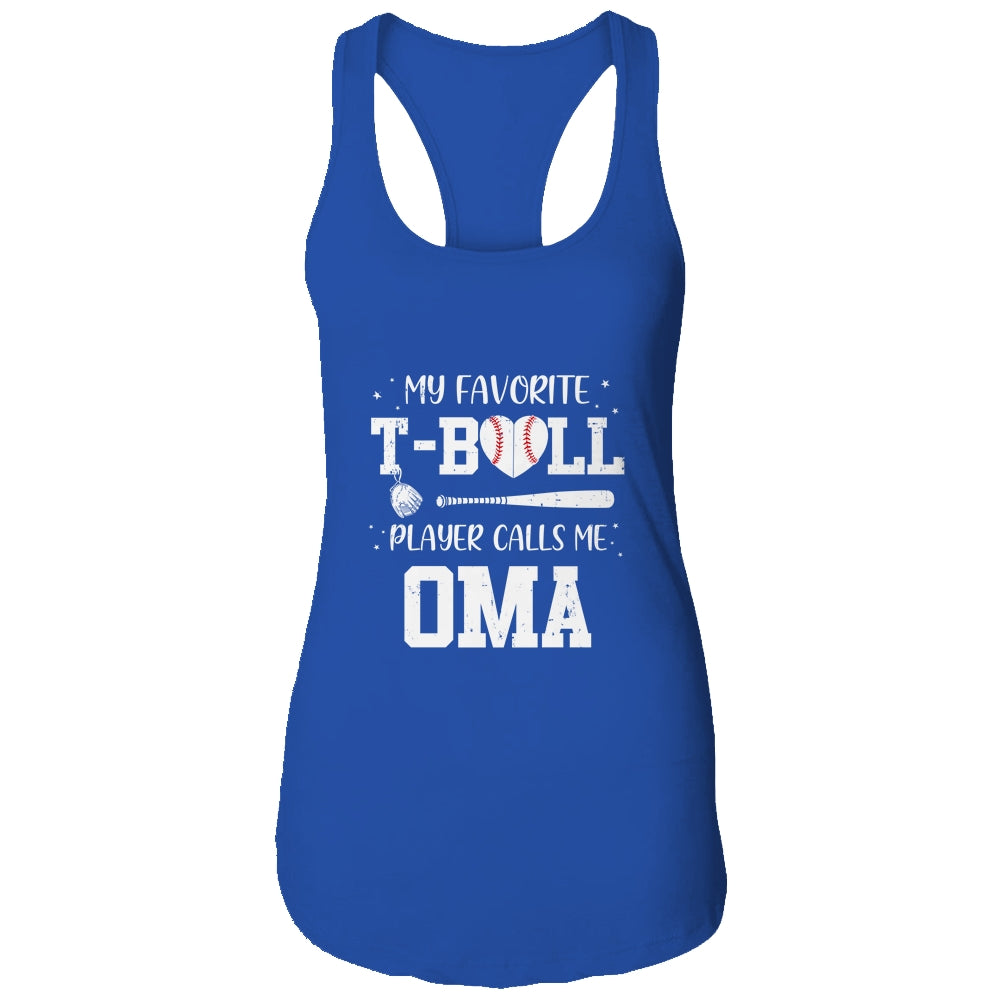 My Favorite T-Ball Player Calls Me Oma Baseball T-Shirt & Tank Top | Teecentury.com