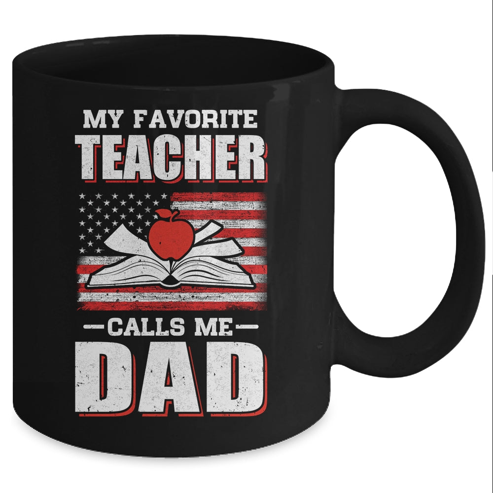My Favorite Teacher Calls Me Dad Fathers Day Gift USA Flag Mug Coffee Mug | Teecentury.com