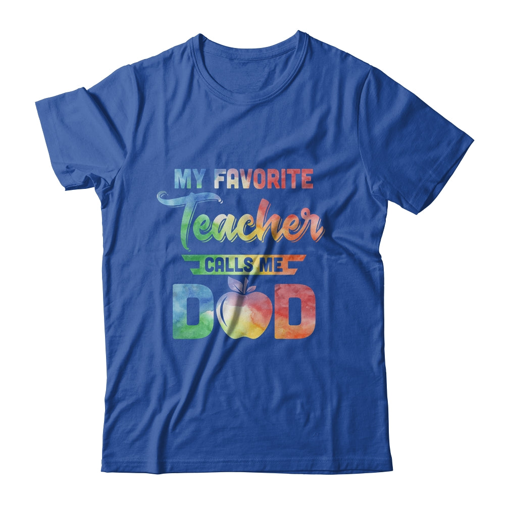My Favorite Teacher Calls Me Dad Gifts T-Shirt & Hoodie | Teecentury.com