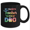 My Favorite Teacher Calls Me Dad Gifts Mug Coffee Mug | Teecentury.com